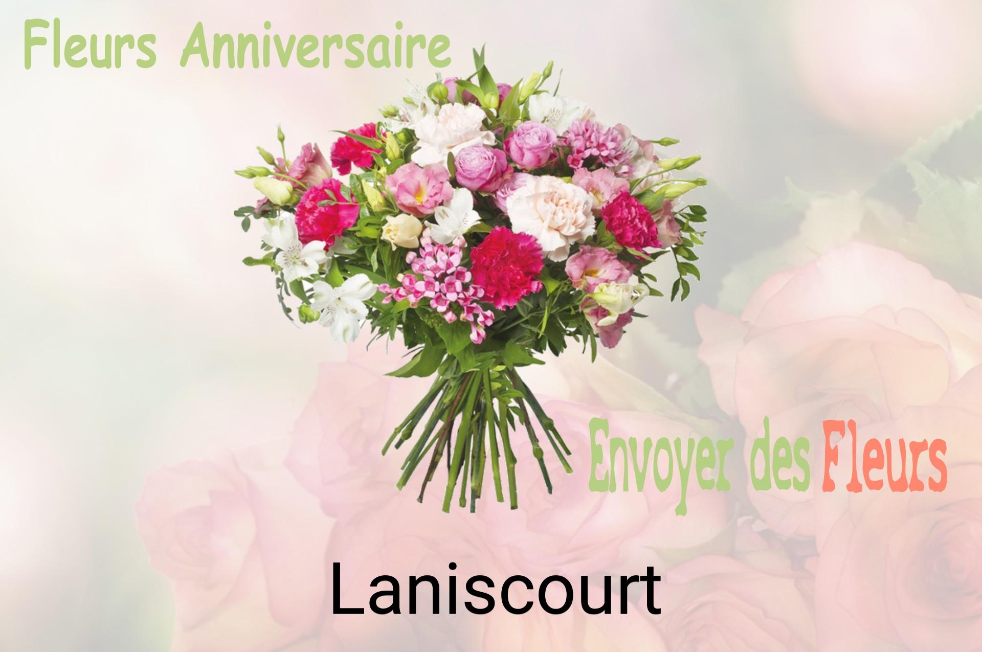 Bouquet de fleurs d’anniversaire livré à Laniscourt